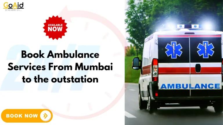 Ambulance Services From Mumbai to the outstation