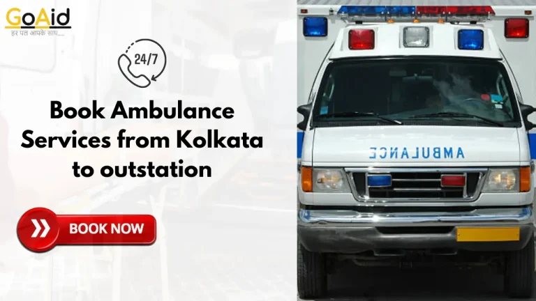 Book Ambulance Services from Kolkata to outstation