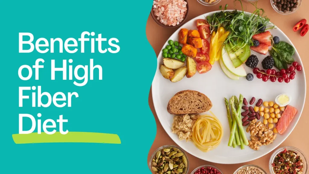 Benefits of High Fiber Diet