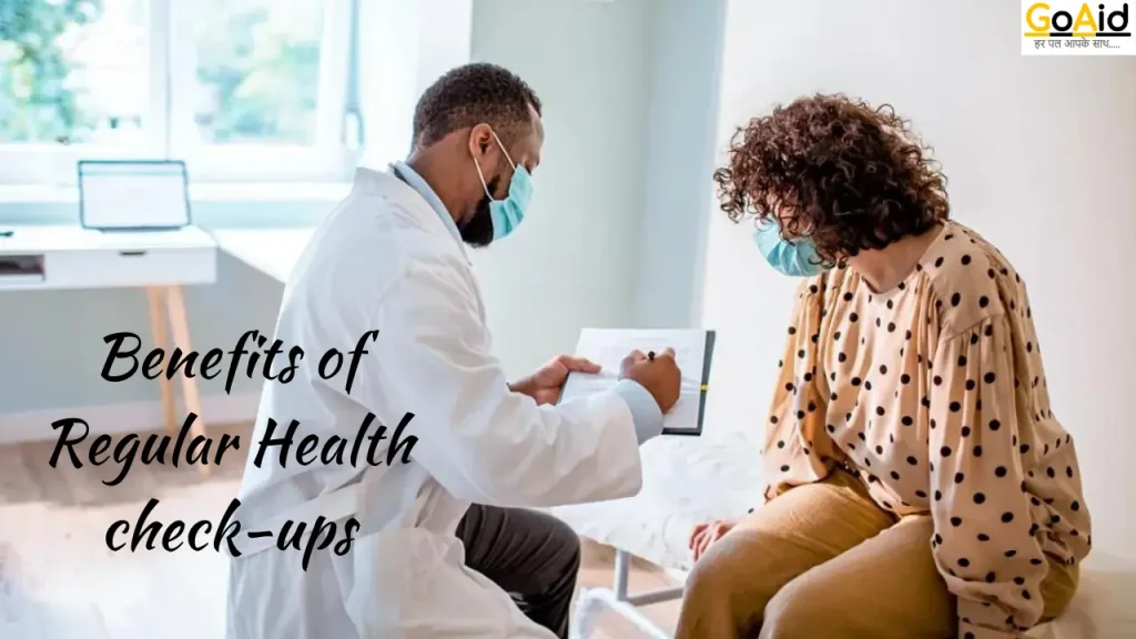 Benefits of Regular Health check-ups