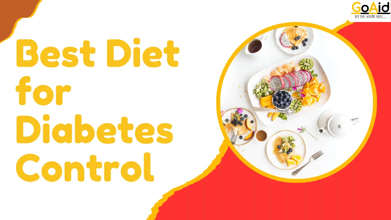 Best Diet for Diabetes Control
