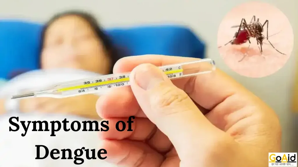 Symptoms of Dengue 