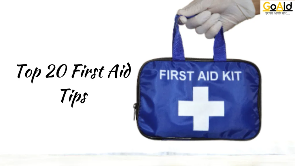 Top 20 First Aid Tips