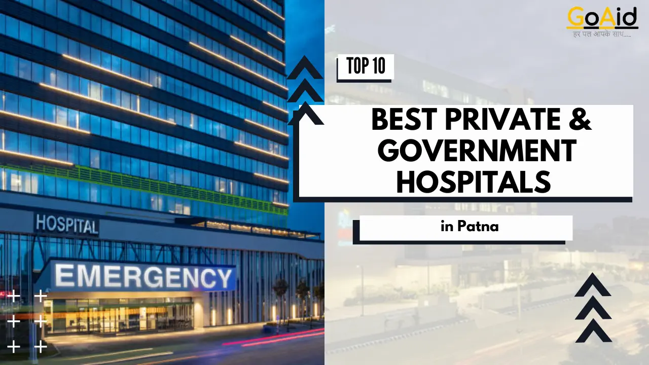 Top 10 Best Private & Government Hospitals in Patna