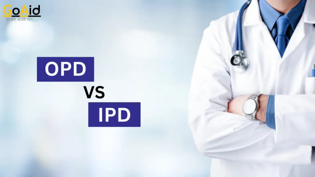 Difference between OPD and IPD