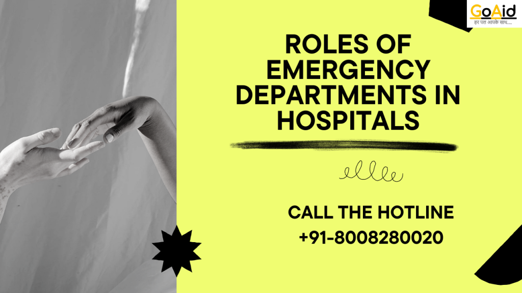 Roles of Emergency Departments in Hospitals