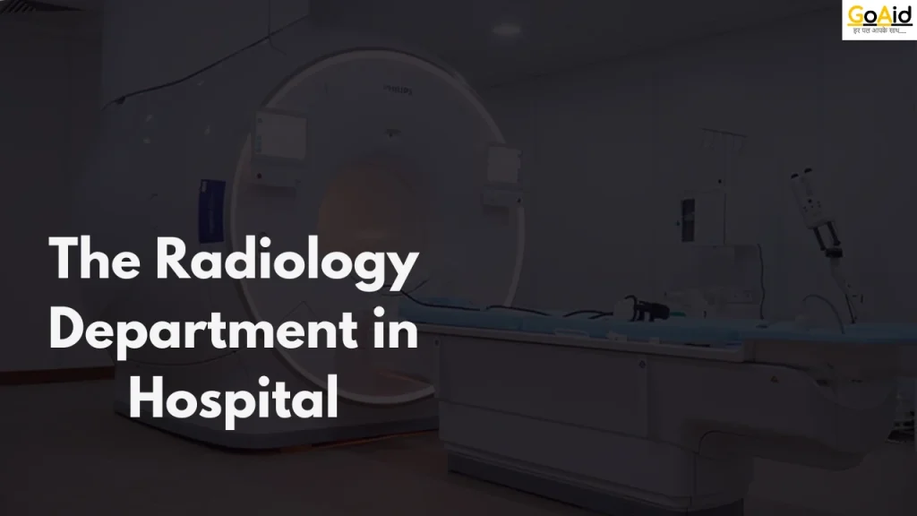 The Radiology Department in Hospital