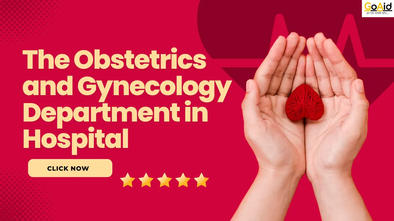 The Obstetrics and Gynecology Department in Hospital