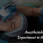 Anesthesiology Department in Hospitals