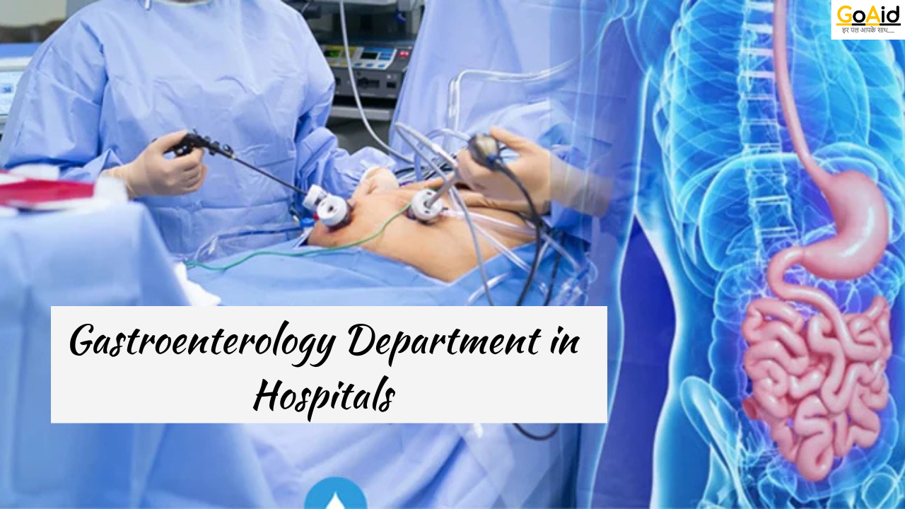 Gastroenterology Department in Hospitals