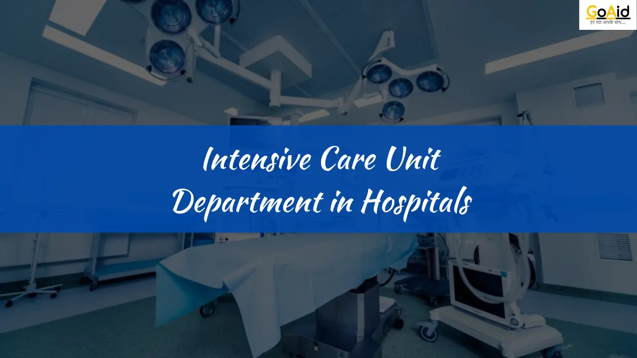 Intensive Care Unit Department in Hospitals