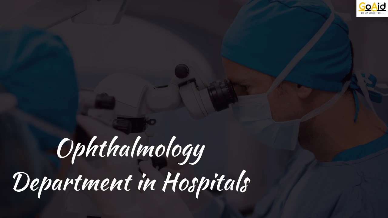 Ophthalmology Department in Hospitals