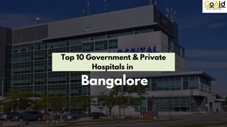 Top 10 Government & Private Hospitals in Bangalore