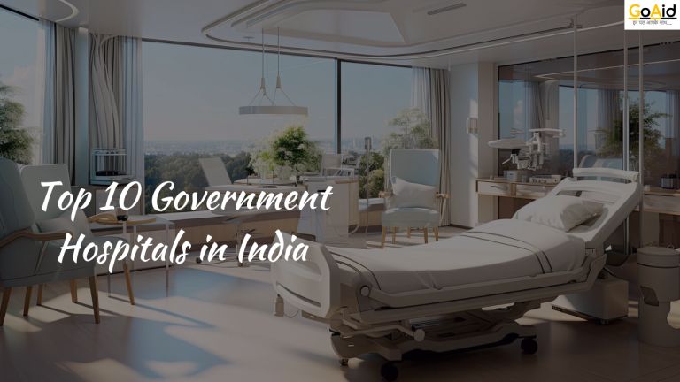 Top 10 Government Hospitals in India