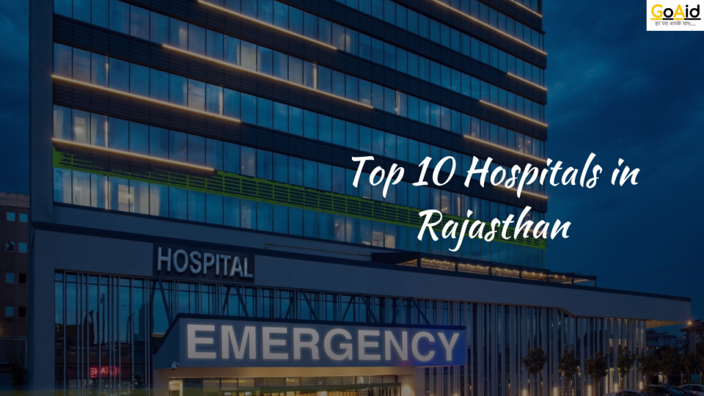 Top 10 Hospitals in Rajasthan