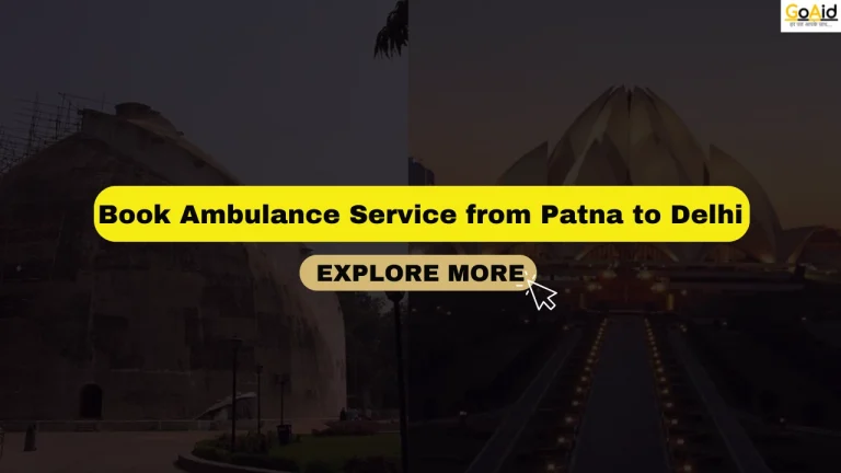 Book Ambulance Service from Patna to Delhi