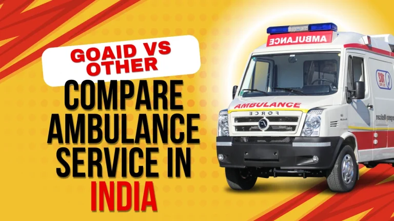 Compare Ambulance Service in India: Goaid Vs Other