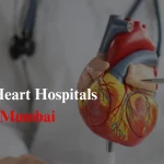 Top 10 Heart Hospitals in Mumbai