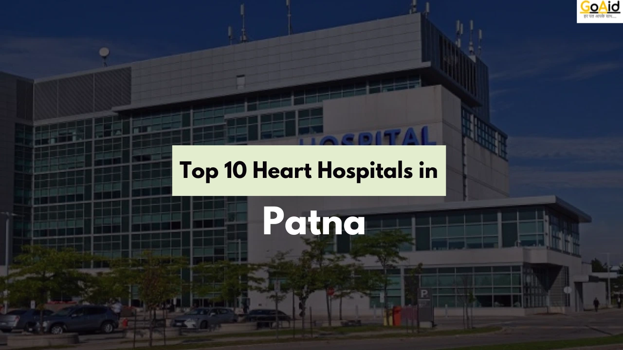 Top 10 Heart Hospitals in Patna