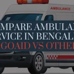 Compare Ambulance Service in Bengaluru: Goaid Vs Other