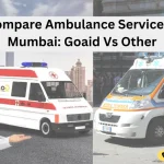 Compare Ambulance Service in Mumbai: Goaid Vs Other