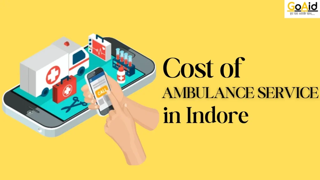 Cost of Ambulance Service in Indore