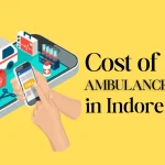 Cost of Ambulance Service in Indore