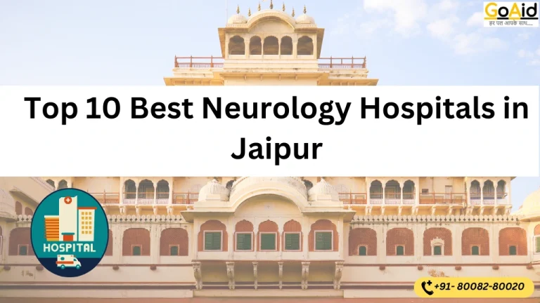 Top 10 Best Neurology Hospitals in Jaipur