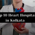 Top 10 heart hospital in Kolkata 