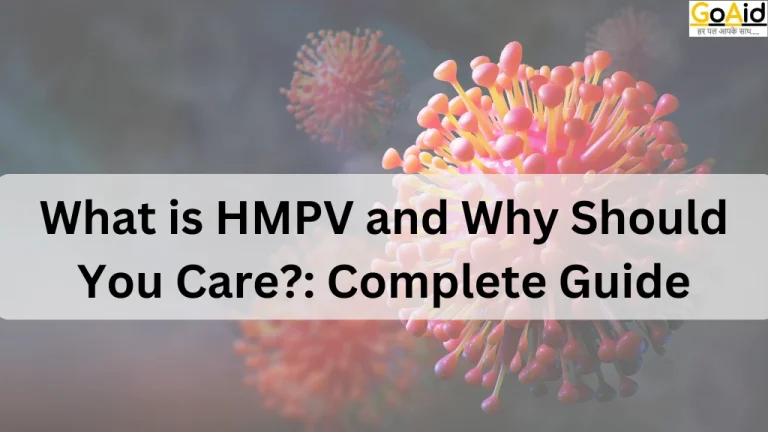 What is HMPV and Why Should You Care?: Complete Guide