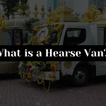 What is a Hearse Van? 